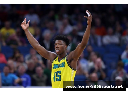 卡考克在NBA的崛起之路：从默默无闻到备受瞩目的全能球员